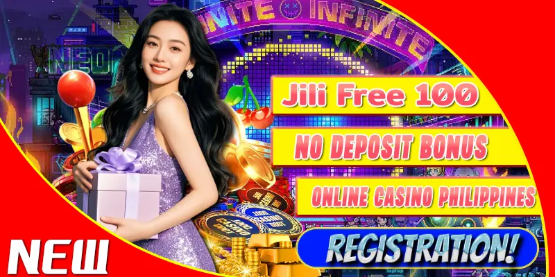 jili free 100 no deposit bonus